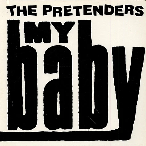 The Pretenders - My Baby