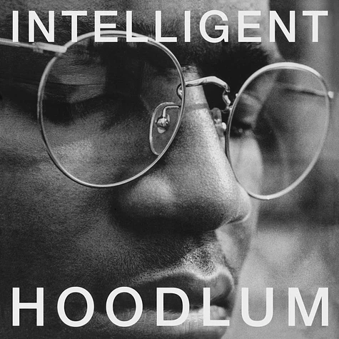 Intelligent Hoodlum - Intelligent Hoodlum Clear Vinyl Edition