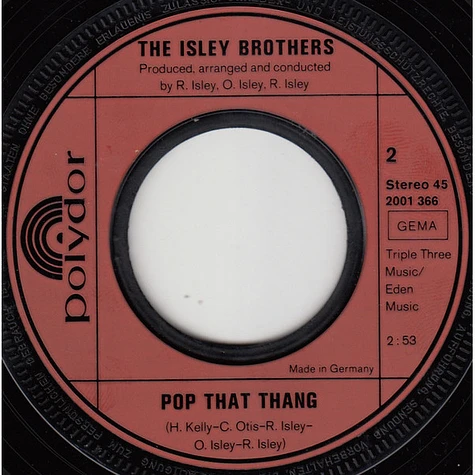 The Isley Brothers - Love The One You're With / Pop That Thang