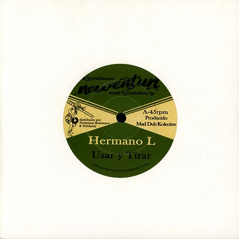 Hermano L / Mad Dub Kolective - Usar Y Tirar / L´Horta Version
