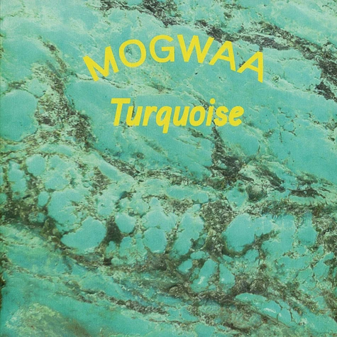 Mogwaa - Turquoise