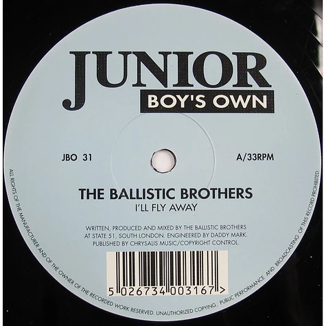 Ballistic Brothers - I'll Fly Away