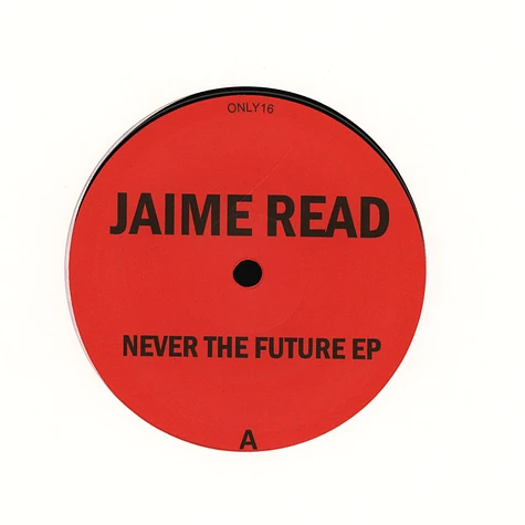 Jaime Read - Never The Furure EP 2020 Repress