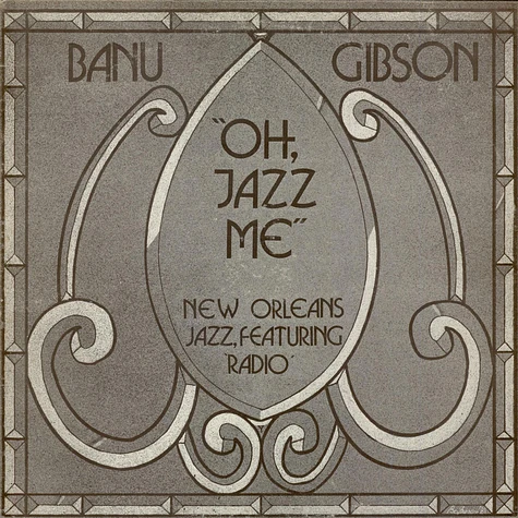 Banu Gibson - Oh, Jazz Me
