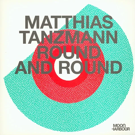 Matthias Tanzmann - Round And Round
