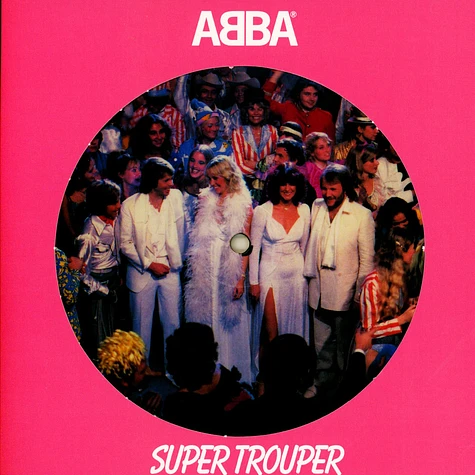 ABBA - Super Trouper Limited Picture Disc Edition