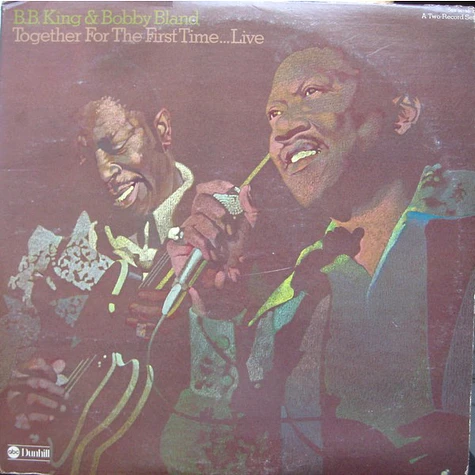 B.B. King & Bobby Bland - Together For The First Time... Live