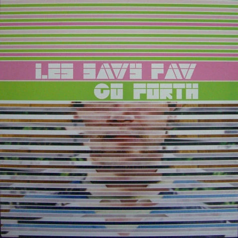 Les Savy Fav - Go Forth