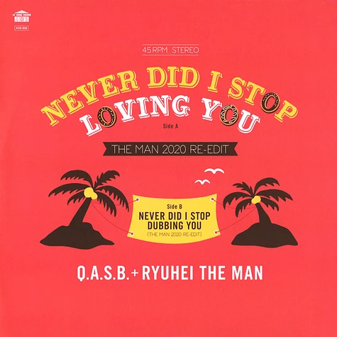Q.A.S.B. + Ryuhei The Man - Never Did I Stop Loving You 2020 Edit