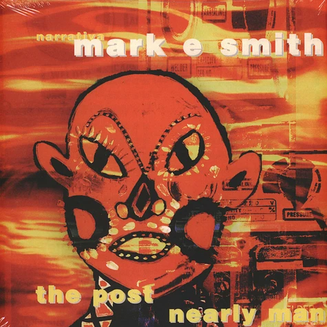 Mark E Smith - The Post Nearly Man