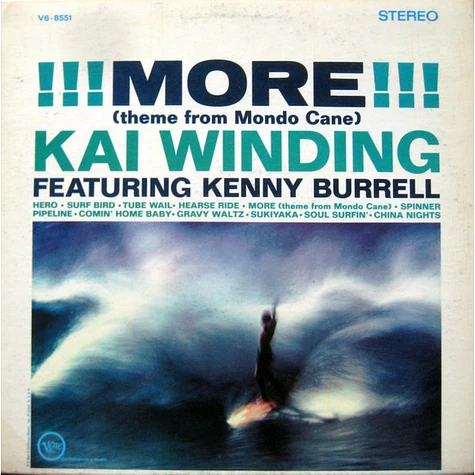 Kai Winding Featuring Kenny Burrell - !!! More !!! (Theme From Mondo Cane)