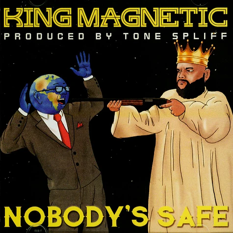 King Magnetic - Nobody's Safe