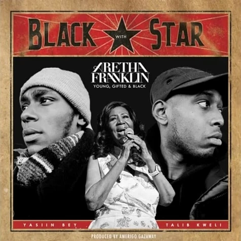 Aretha Franklin / Gucci Mane / Yasiin Bey (Mos Def) & Talib Kweli Are Black Star / Amerigo Gazaway - Young, Gifted & Black / My Chain Of Fools