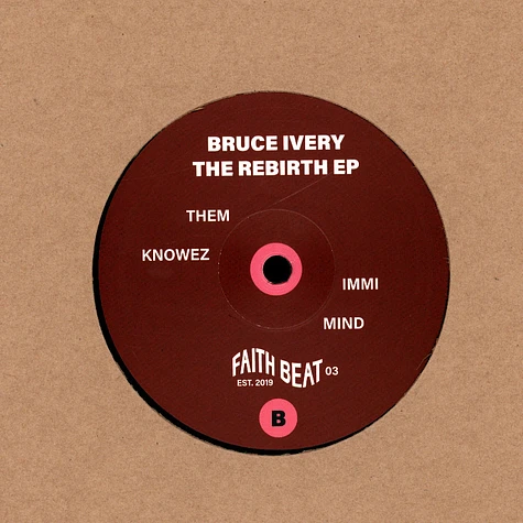 Bruce Ivery - The Rebirth EP