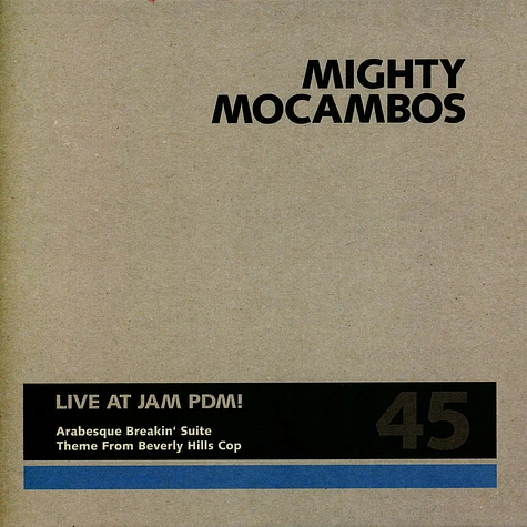 The Mighty Mocambos - Live At Jam Pdm!