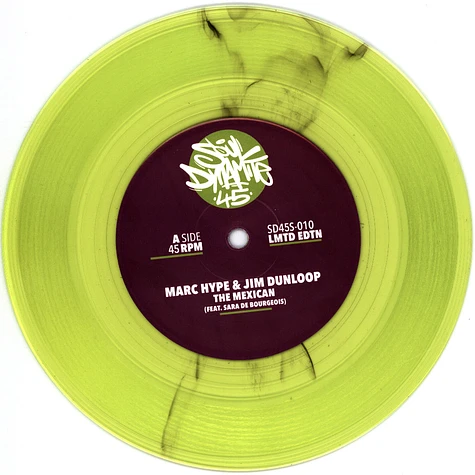 Marc Hype & Jim Dunloop - The Mexican / Oh Really? Feat. Mr. Complex Lime Green Vinyl Edition