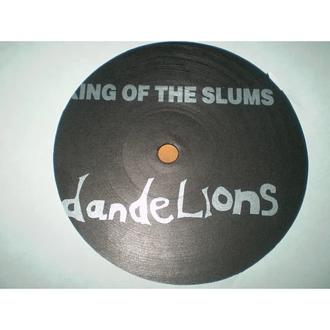 King Of The Slums - Dandelions