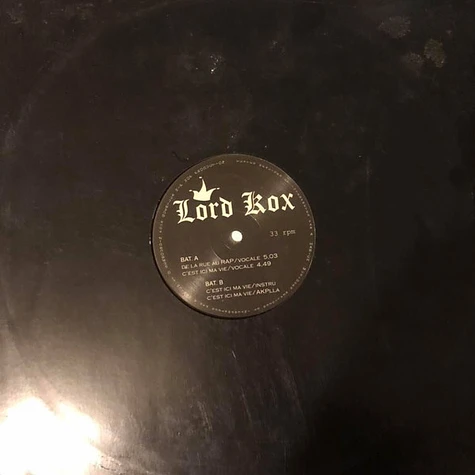 Lord Kox - De La Rue Au Rap / C'est Ici Ma Vie