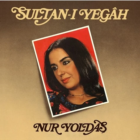 Nur Yoldas - Sultan-I Yegah
