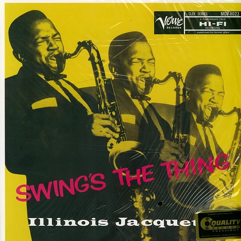 Illinois Jacquet - Swing's The Thing 45rpm, 200g Vinyl Edition