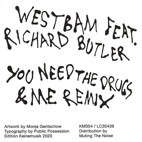WestBam - You Need The Drugs Feat. Richard Butler &Me Remix