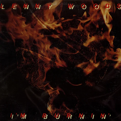 Lenny Woods - I'm Burnin'