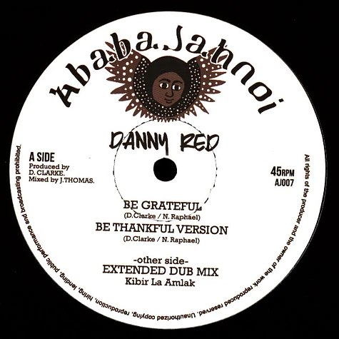 Danny Red / Kibir La Amlak - Be Grateful, Be Thankful Version / Extended Dub Mix