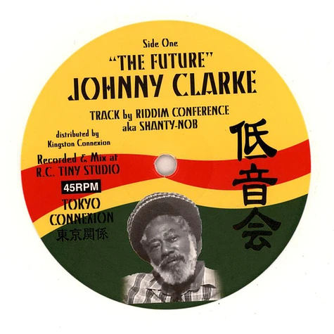Johnny Clarke / Riddim Conference Aka Shanty Nob - The Future / Dub