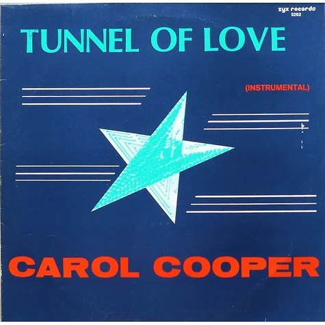 Carol Cooper - Tunnel Of Love