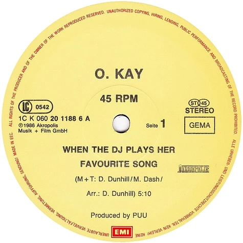 O. Kay - When The D.J. Plays Her Favorite Song (Extended D.J.-Mix)