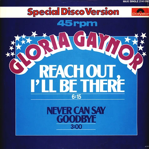 Gloria Gaynor - Reach Out I'll Be There / Never Can Say Goodbye