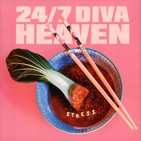 24/7 Diva Heaven - Stress White Vinyl Edition
