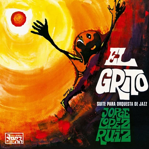 Jorge Lopez Ruiz - El Grito (Suite Para Orquesta De Jazz)