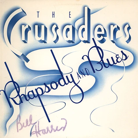 The Crusaders - Rhapsody And Blues