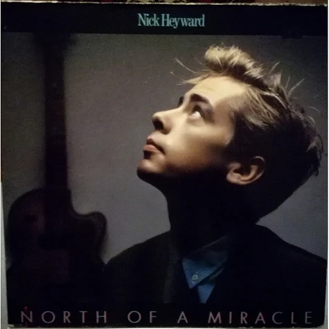 Nick Heyward - North Of A Miracle