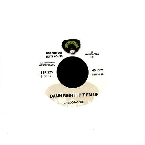 DJ Soopasoul - Damn Right I Hit Em Up