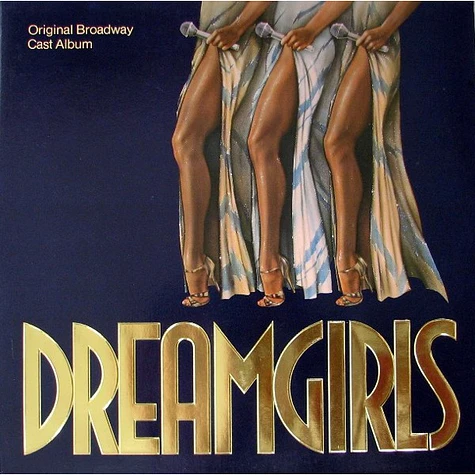 "Dreamgirls" Original Broadway Cast - Dreamgirls - Original Broadway Cast Album