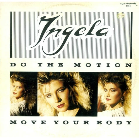 Ingela - Do The Motion