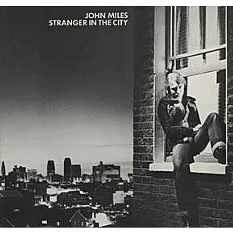 John Miles - Stranger In The City