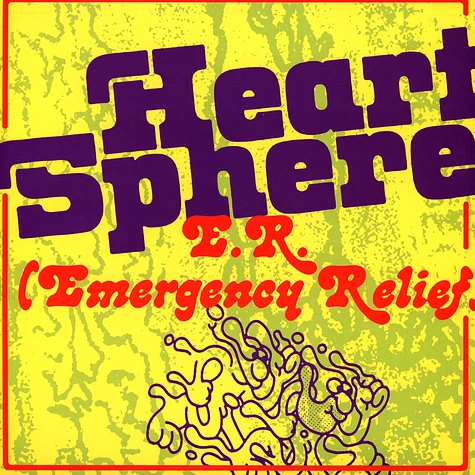 Heart Sphere (Tornado Wallace & Jamie Tiller) - E.R. (Emergency Relief)