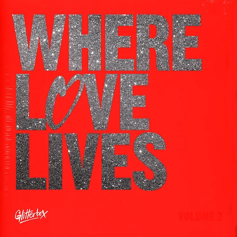 V.A. - Glitterbox - Where Love Lives 2 Red Artwork Edition