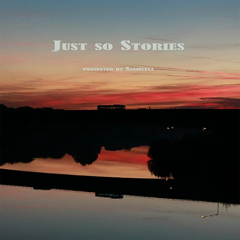 Stainlexz - Just So Stories