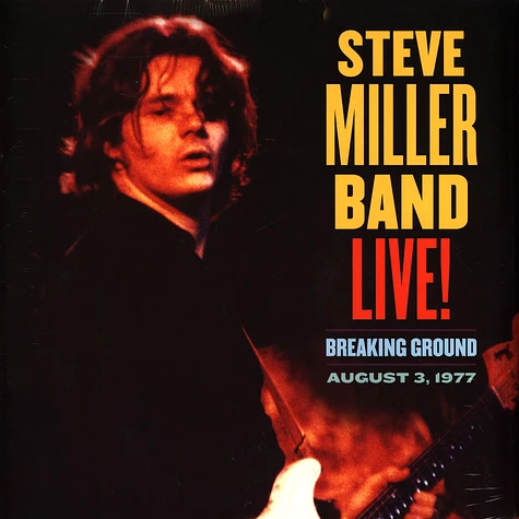 Steve Miller Band - Live! Breaking Ground August 3, 1977