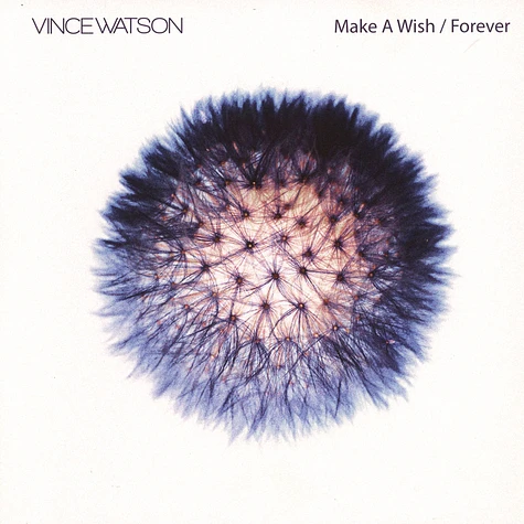 Vince Watson - Make A Wish / Forever