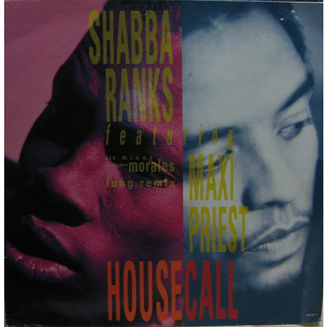 Shabba Ranks Featuring Maxi Priest - Housecall