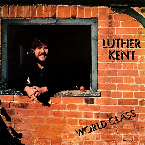 Luther Kent - World Class