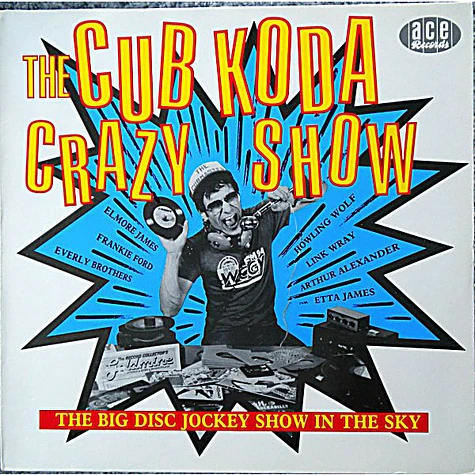 V.A. - The Cub Koda Crazy Show
