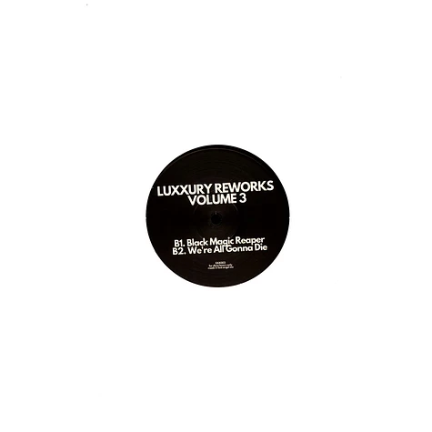 Luxxury - Reworks Volume 3