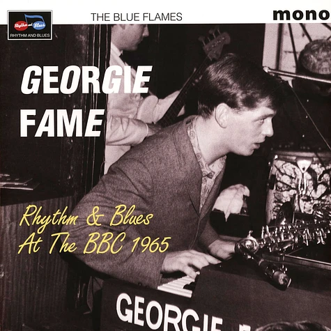 Georgie Fame & The Blue Flames - Rhythm & Blues At The Bbc 1965