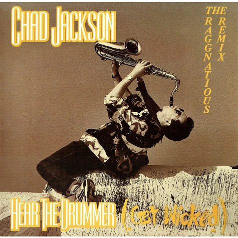 Chad Jackson - Hear The Drummer (Get Wicked) (The Raggnatious Remix)